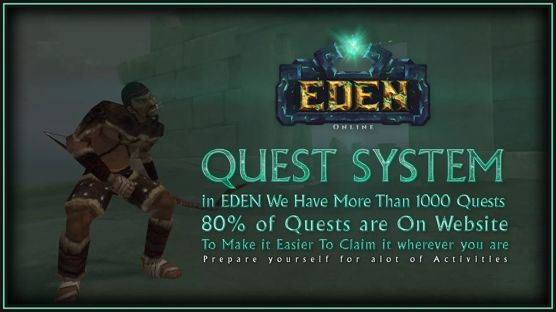More than 1,000 Quest now ready for you to Have fun as much as you can.